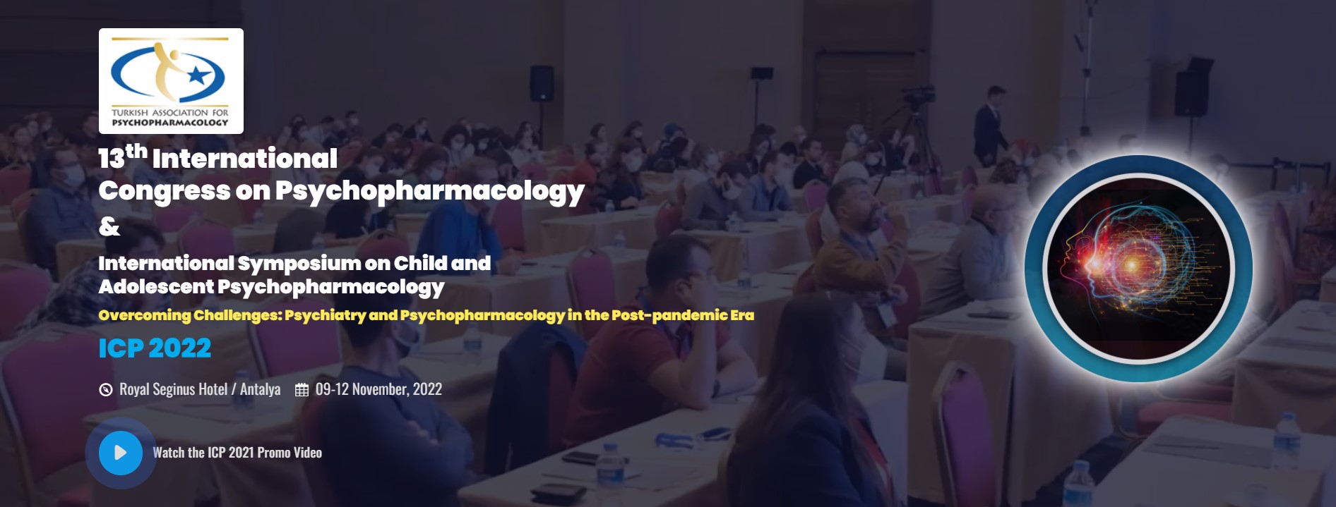 13. International Congress on Psychopharmacology and International Symposium on Child and Adolescent Psychopharmacology